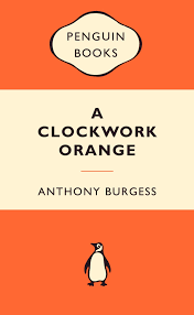 He is a youth with boundless energy and potential but no direction or discipline. A Clockwork Orange Popular Penguins Amazon De Burgess Anthony Fremdsprachige Bucher
