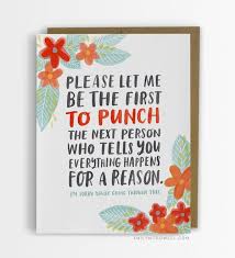 Funny Heartfelt Cards Say The Things People With Serious Illnesses Want To Hear Empathy Cards Get Well Cards Empathy