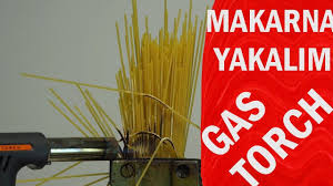 Deney Makarna Yakma Experiment Gas Torch Vs Macaroni Maytap Makarna Macaroni