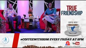 Bishop charles eddis 1 episode, 2015 margaret daly. True Friends Coffee With Bishop David Muriithi Youtube