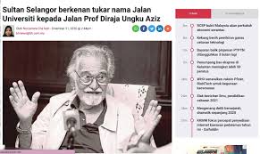 Pemergian allahyarham prosefor diraja ungku aziz ungku abdul hamid pastinya dikenang negara dan ummah atas gagasan idea dan jasanya. Berita Harian Sultan Selangor Berkenan Tukar Nama Jalan Universiti Kepada Jalan Prof Diraja Ungku Aziz Media