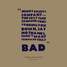 Misery Quotes | Life Paths 360 via Relatably.com