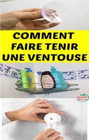 Comment Faire Tenir Une Ventouse Sur Du Carrelage Venus Et Judes