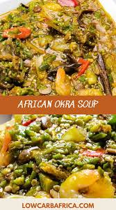 African Okra Soup Healthy Okra Recipes Okra Recipes African Food