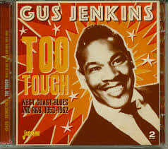 Gus Jenkins CD: Too Tough (2-CD)