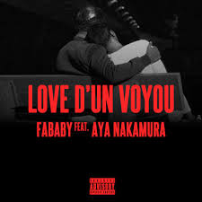 Djadja (loredana remix) est une chanson interprtétée par aya nakamura featuring loredana. Fababy Feat Aya Nakamura Love D Un Voyou Austriancharts At