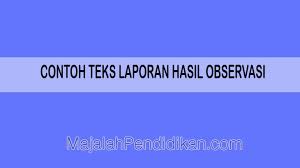 Tak heran dengan keuntungannya yang lumayan besar bisnis kuliner bisa jadi pilihan buat anda yang ingin merintis usaha. Contoh Teks Laporan Hasil Observasi Beserta Strukturnya