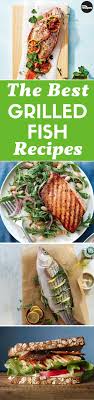 Our Best Recipes For Grilled Fish Grilled Fish Recipes Fish Recipes Smoked Food Recipes
