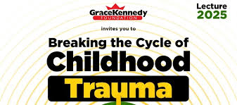 2025 GraceKennedy Lecture Tackles the Issue of Childhood Trauma in Jamaica 