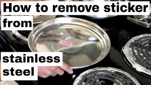 How To Remove Sticker Labels From Stainless Steel Utensils Youtube