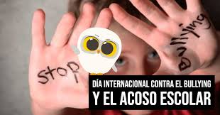 Día Internacional contra el Bullying y el Acoso Escolar