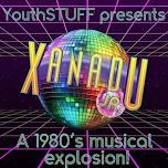 YouthSTUFF Presents Xanadu