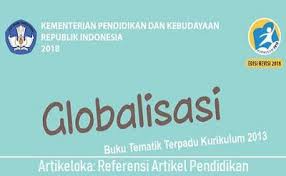 Kunci Jawaban Buku Siswa Tema 4 Kelas 6 Globalisasi Pembelajaran Kelas 6 Tema 4 Globalisasi Terdiri Dari Subtema 1 Globalisasi Di Seki Buku Kurikulum Belajar