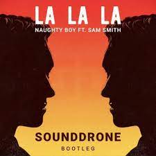 Check out the official music video for la la la by naughty boy ft. Naughty Boy La La La Ft Sam Smith Sounddrone Bootleg Free Download By Sounddrone