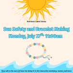 Sun Safety and Bracelet Making