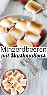 Minz Erdbeeren Mit Marshmellows Einfacher Nachtisch Lecker Erdbeeren