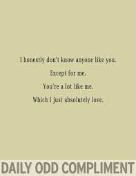 Check spelling or type a new query. Odd Compliments Daily Odd Compliment Daily Odd Odd Compliment