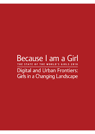 Because I am a Girl: Urban and Digital Frontiers