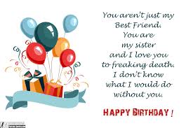 Your support in everything is what keeps me going in life. Happy Birthday Quotes For Best Friend Like Sister Novocom Top