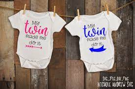 Download My Twin Made Me Do It Twin Svg 119026 Svgs Design Bundles Twins Twin Baby Clothes Svg