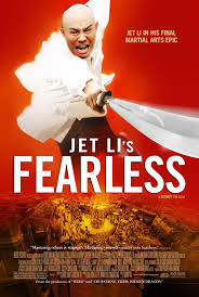 Fearless 2006 Fearless Movie Jet Li Martial Arts Movies