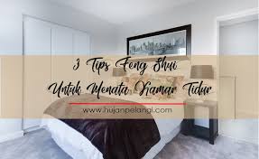 Sedang merancang kamar untuk bayi? Tips Feng Shui Menata Kamar Tidur Hujanpelangi Blog