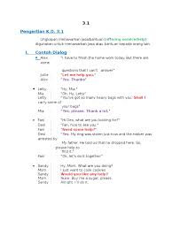 20) i (not/go) if you (not/come) with me. Contoh Dialog Conditional Sentence Type 3 Bagikan Contoh