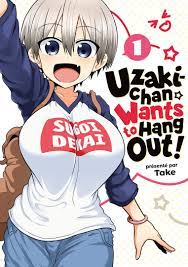Uzaki-chan wants to hang out - Manga série - Manga news