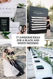 See more ideas about wedding flowers, wedding, wedding shop. 77 Awesome Ideas For A Black And White Wedding Weddingomania