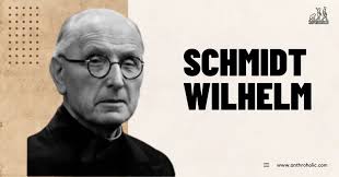 Wilhelm Schmidt (Anthropologist)