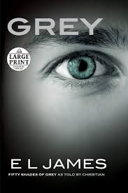 Few could have dared predict that the biggest publishing phenomenon of recent in 2019, e.l. Grey Fifty Shades Of Grey As Told By Christian Random House Large Print James E L 9780399565335 Amazon Com Books