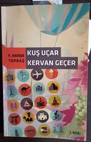 kus ucar kervan gecer f hande topbas kus geziler kitap