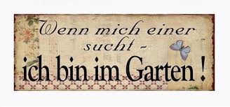 Dieser pinnwand folgen 122 nutzer auf pinterest. Schild Bin Im Garten Metall Im Shabby Vintage Stil
