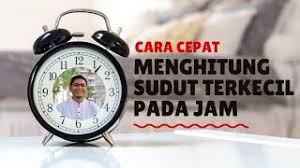 Sudut nol yaitu sudut yang besarnya 0 °. Cara Cepat Menghitung Sudut Terkecil Pada Jam Jarum Panjang Di Depan I Sudut 6 Youtube