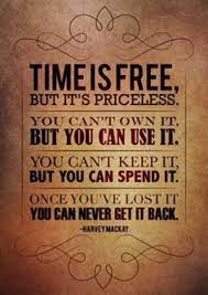 Value Your Time And Do Not Waste It How I Visited My First Seminar Time Quotes Inspiring Quotes About Life Words