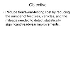 Efficient Paired Design Treadwear Testing And Analysis