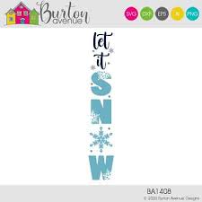 Free Free 91 Let It Snow Vertical Svg SVG PNG EPS DXF File