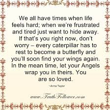 We All Have Times When Life Feels Hard