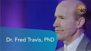 Dr. Fred Travis, PhD