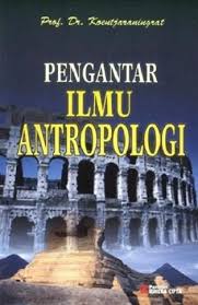 Jual Pengantar Ilmu Antropologi Baru Buku Sosial Dan Budayaonline Harga Murah Anthropology Education Books