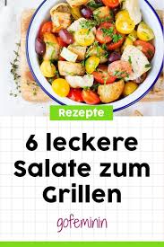 Ein einfaches rezept für ein schnelles mittagessen: Kreativ Und Schnell Gemacht 6 Leckere Salate Fur Den Nachsten Grillabend Leckere Salate Leckere Salate Zum Grillen Salate Zum Grillen