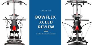 bowflex xceed review is it worth buying in 2019