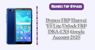 Bypass Frp Huawei Y5 Lite Unlock Frp Dra Lx5 Google Account 2020