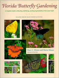 Maybe you would like to learn more about one of these? Florida Butterfly Gardening A Complete Guide To Attracting Identifying And Enjoying Butterflies Minno Marc C Minno Maria 9780813016658 Amazon Com Books