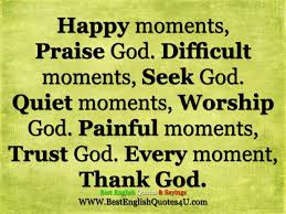 Best English Quotes Sayings Quote Of The Day Best English Quotes Praise God Quotes English Quotes