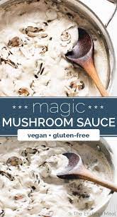 Magic Mushroom Sauce Recipe Vegan Condiments Vegan Recipes Recipes