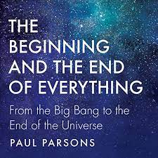 The lord's coins aren't decreasing?! The Beginning And The End Of Everything Horbuch Download Von Paul Parsons Audible De Gelesen Von Dallas Campbell
