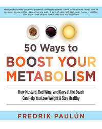 So how much coffee is too much? 50 Ways To Boost Your Metabolism Book By Fredrik Paulun Official Publisher Page Simon Schuster