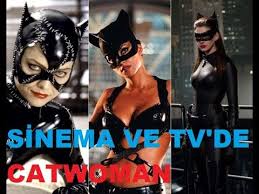 Sinema Ve Tv De Catwoman Kedi Kadin Catwoman Kimdir Youtube