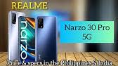 At an online event held today, realme launched the narzo 30 5g in india alongside the 4g variant. Realme Narzo 30 Pro 5g Spec S And Price In The Philippines Youtube